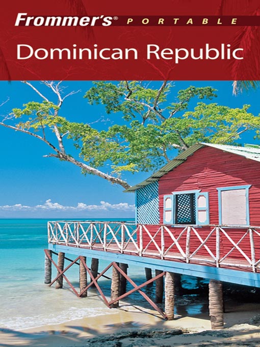 Title details for Frommer's Portable Dominican Republic by Darwin Porter - Available